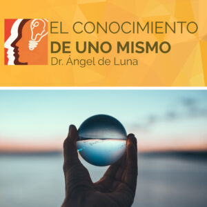 El Conocimiento de uno mismo
