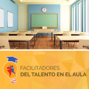 Facilitadores del Talento en el Aula